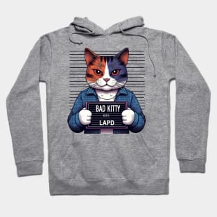 Bad Kitty LAPD Mugshot Hoodie